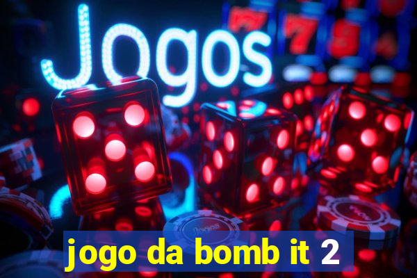 jogo da bomb it 2